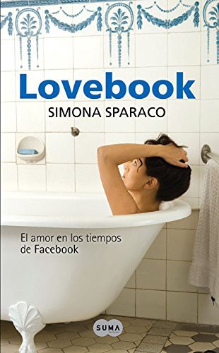 Simona Sparaco: LOVEBOOK (Paperback, 2010, SUMA)