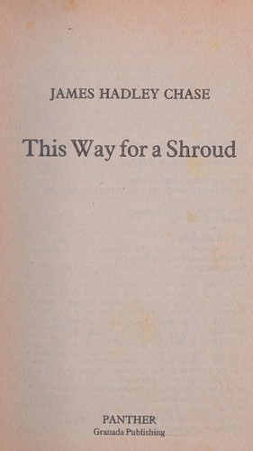 James Hadley Chase: This Way for a Shroud (Paperback, 1978, Grafton)