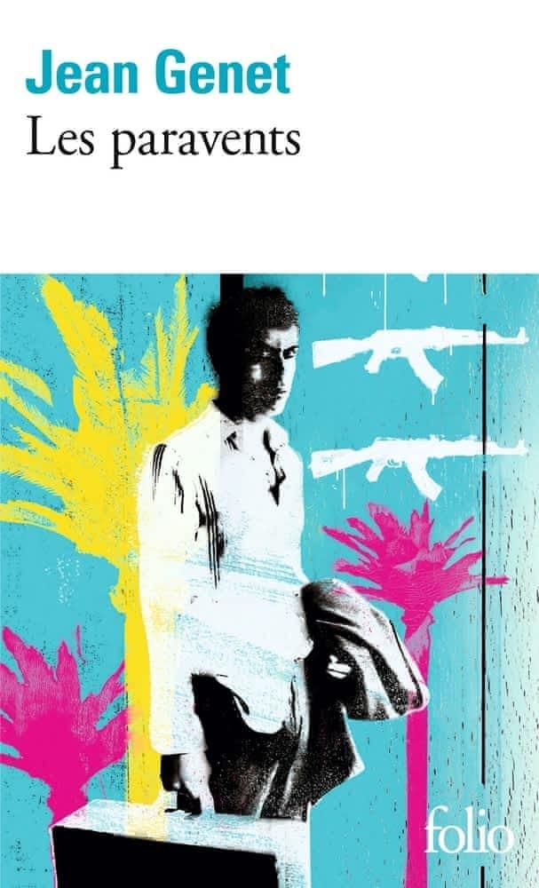 Jean Genet: Les Paravents (French language, Éditions Gallimard)