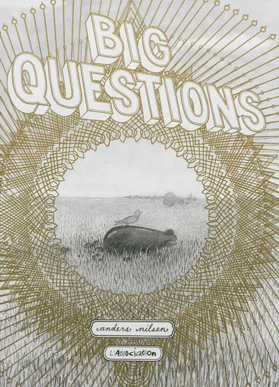 Anders Nilsen: Big Questions (French language, 2012)