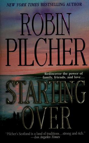 Robin Pilcher: Starting over (2003, St. Martin's Paperbacks)