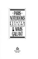 Mavis Gallant: Paris Notebooks (Random House)