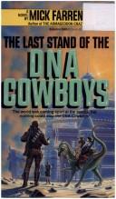 Mick Farren: Last Stand of the DNA Cowboys (Paperback, Del Rey)