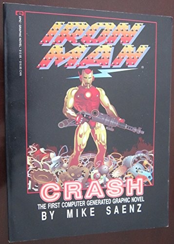 Mike Saenz: Iron man (Paperback, 1988, Epic Comics, Marvel Enterprises)