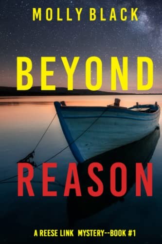 Molly Black: Beyond Reason (Paperback, Molly Black)