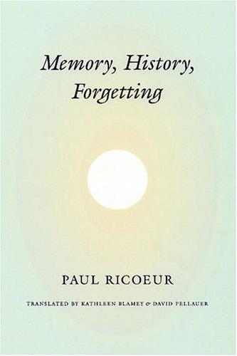 Paul Ricœur: Memory, History, Forgetting (Hardcover, 2004, University Of Chicago Press)