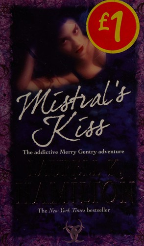 Laurell K. Hamilton: Mistral's Kiss (2007, Penguin Random House)