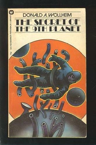Donald A. Wollheim: The secret of the ninth planet (1973)