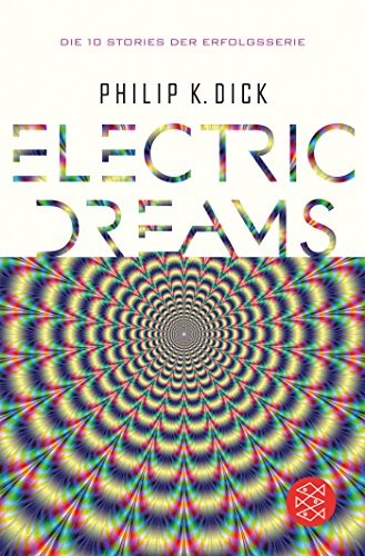 Philip Dick: Electric Dreams (Paperback, FISCHER Taschenbuch)