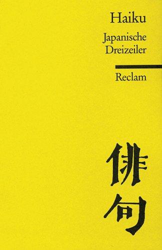 Jan. Ulenbrook: Haiku. Japanische Dreizeiler. (Paperback, German language, Reclam, Ditzingen)
