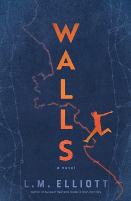 L. M. Elliott: Walls (2021, Algonquin Books of Chapel Hill)