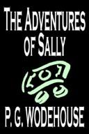 P. G. Wodehouse: The Adventures of Sally (2004, Wildside Press)
