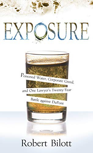 Robert Bilott: Exposure (Hardcover, 2020, Thorndike Press Large Print)