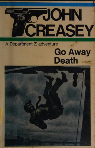 John Creasey: Go away death (1969, Long)