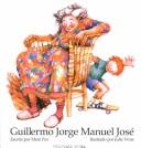 Mem Fox, Julie Vivas, Gabriela Uribe: Guillermo Jorge Manuel José (Paperback, Spanish language, 1988, Ediciones Ekare)