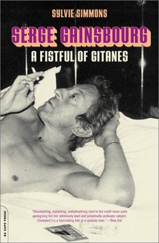 Sylvie Simmons: Serge Gainsbourg (2002, Da Capo Press)