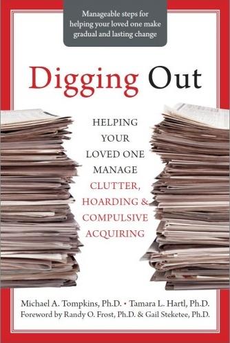 Michael A. Tompkins: Digging out (Paperback, 2009, New Harbinger Publications, New Harbinger Publications, Inc.)