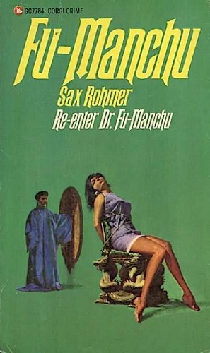 Sax Rohmer: Re-enter Fu Manchu (Paperback, 1967, Corgi)