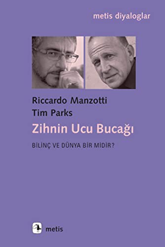 Tim Parks Riccardo Manzotti: Zihnin Ucu Bucagi (Paperback, 2018, Metis Yayinlari)