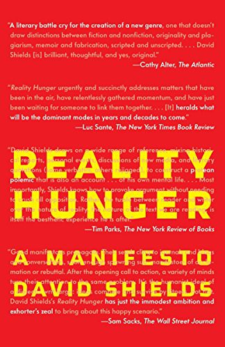 David Shields: Reality Hunger (Paperback, 2011, Vintage)