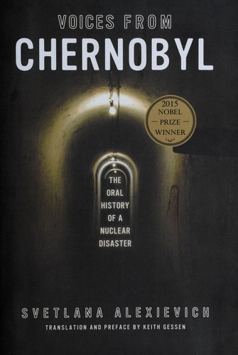 Svetlana Aleksievich: Voices from Chernobyl (Paperback, 2005, Dalkey Archive)