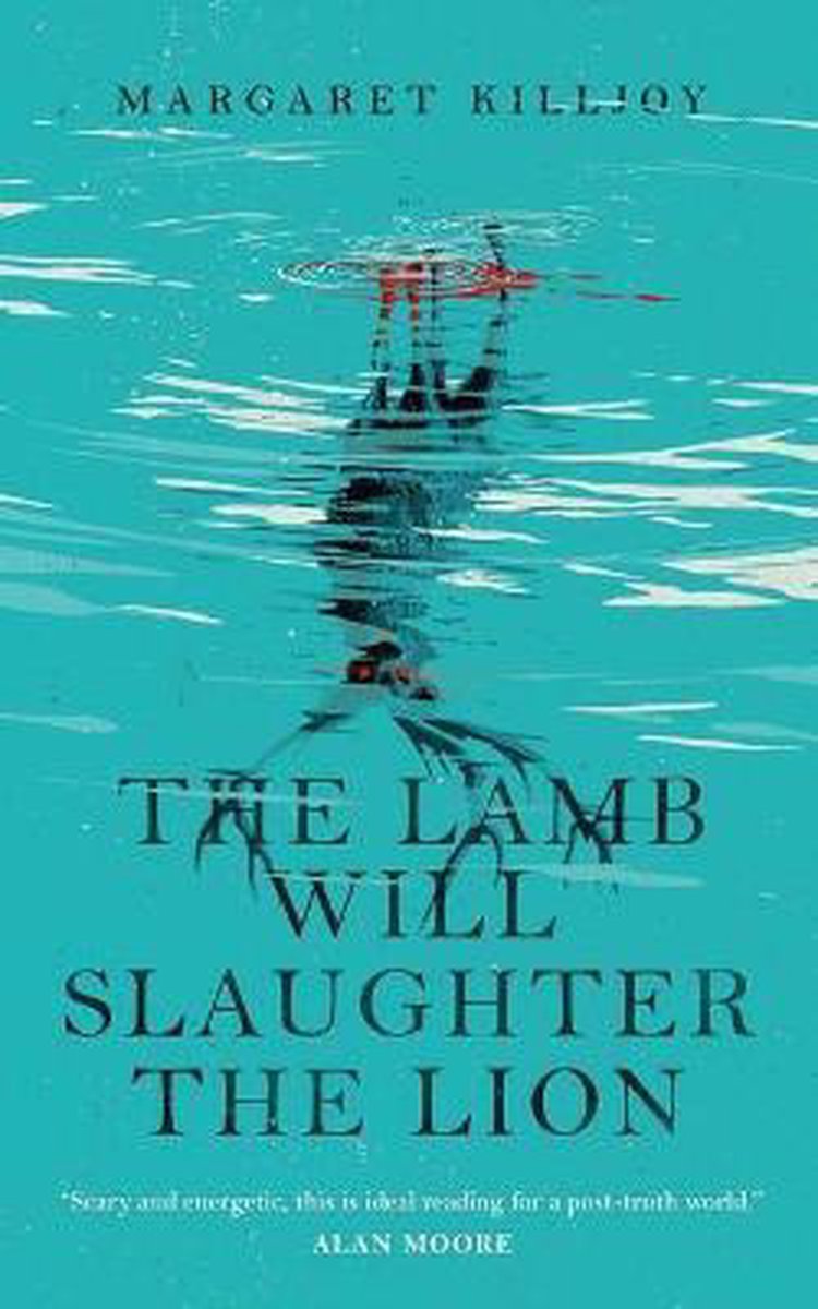 Margaret Killjoy: The Lamb Will Slaughter The Lion (Book 1) (2017)