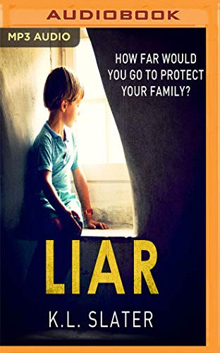 K. L. Slater, Lucy Price-Lewis: Liar (AudiobookFormat, 2017, Audible Studios on Brilliance Audio, Audible Studios on Brilliance)