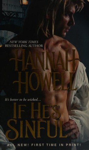 Hannah Howell: If He's Sinful (Paperback, 2009, Kensington Publishing, Zebra)