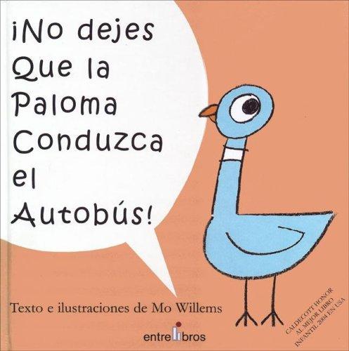 Mo Willems, Lucy Cousins: No Dejes Que La Paloma Conduzca El Autobus (Hardcover, Spanish language, Lectorum Publications)
