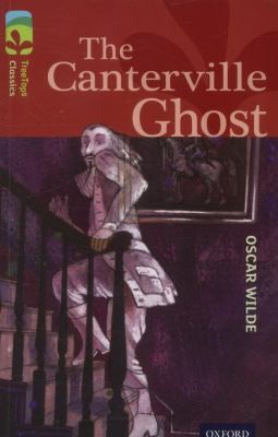 Caroline Castle: The Canterville Ghost (2014, Oxford University Press)