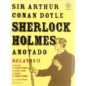 Arthur Conan Doyle: Sherlock Holmes anotado (2011, Akal)