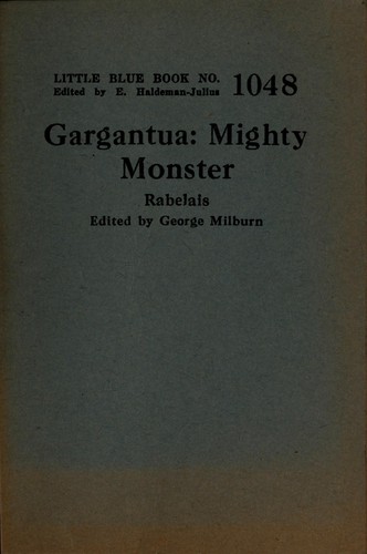 François Rabelais: Gargantua (1926, Haldeman-Julius Co.)
