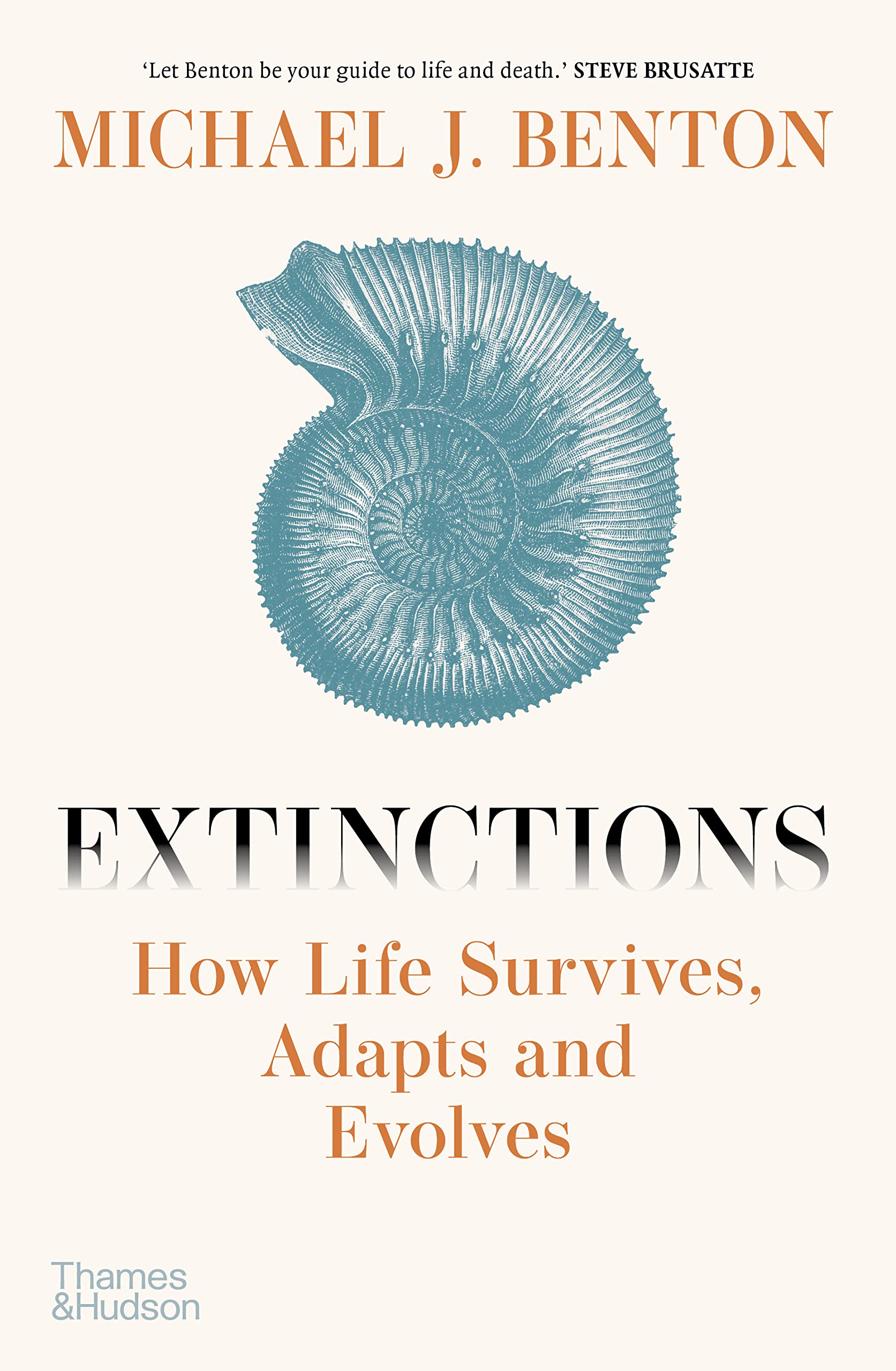Michael J. Benton: Extinctions (Hardcover, 2023, Thames & Hudson)
