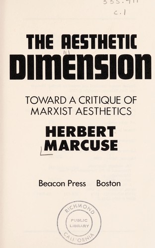 Herbert Marcuse: The aesthetic dimension (1978, Beacon Press)