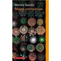 Marina Garcés: Malas compañías (Paperback, Galaxia Gutenberg, S.L.)