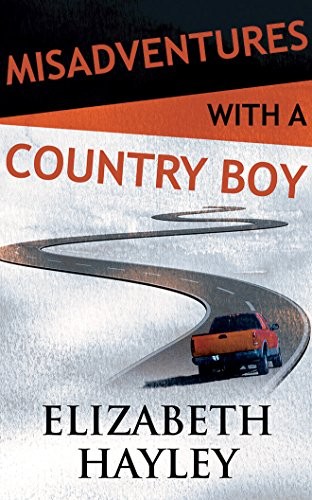 Elizabeth Hayley: Misadventures with a Country Boy (AudiobookFormat, 2018, Brilliance Audio)