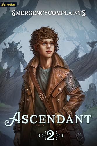 EmergencyComplaints: Ascendant 2 (EBook, 2024, Podium Publishing)