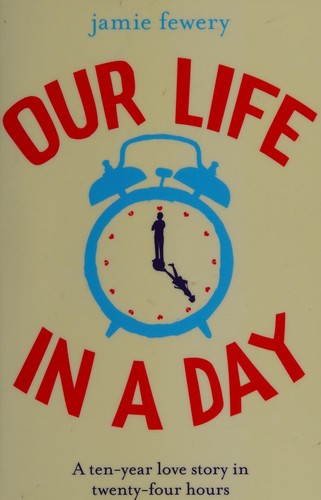 Jamie Fewery: Our life in a day (2018)