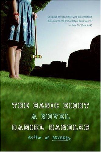 Daniel Handler: The Basic Eight (2006, Harper Perennial)