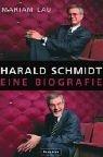 Mariam Lau: Harald Schmidt. (Hardcover, German language, 2003, Ullstein Verlag)