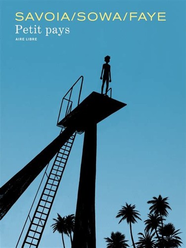 Gaël Faye, Savoia,Sylvain, Marzena Sowa: Petit pays (Dupuis)