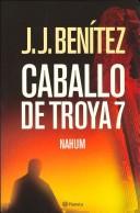 Juan Jose Benitez: Caballo de Troya 7 (Paperback, Spanish language, Planeta)