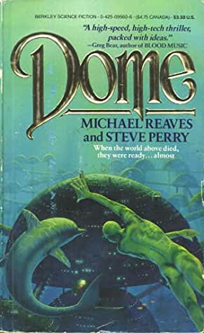 Michael Reaves: Dome (1988, VGSF, Orion Publishing Group, Limited)