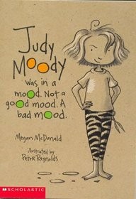Peter H. Reynolds, Megan McDonald: Judy Moody was in a mood. Not a good mood. A bad mood. (Paperback, 2002, Candlewick Press)