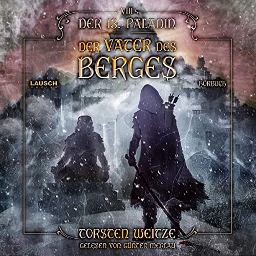 Torsten Weitze: Der Vater des Berges (AudiobookFormat, Deutsch language, 2021, Lausch Medien)