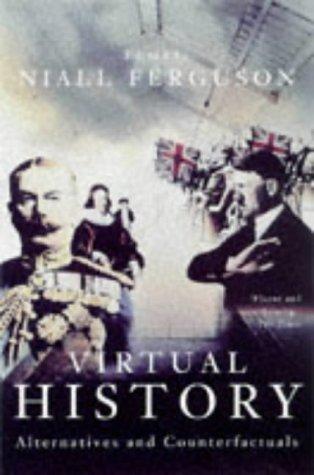 Niall Ferguson: Virtual history (Paperback, 1998, Papermac)