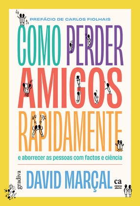 David Marçal: Como Perder Amigos Rapidamente (Portuguese language, 2025, Gradiva)