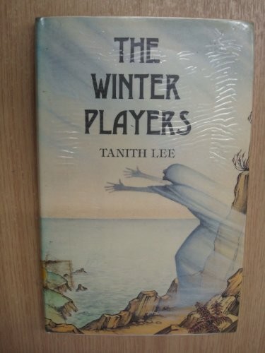 Tanith Lee: The winter players (1976, Macmillan)
