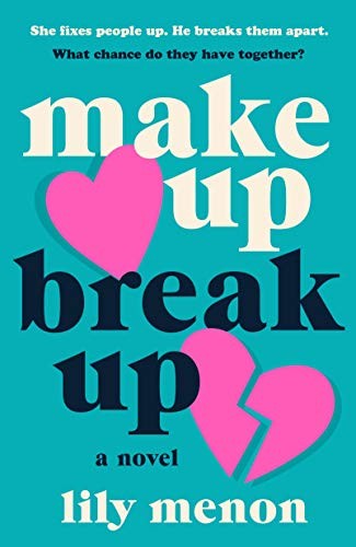 Lily Menon: Make Up Break Up (Paperback, 2021, St. Martin's Griffin)