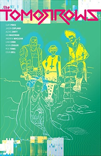 Curt Pires: Tomorrows (2016, Dark Horse Comics, Dark Horse Books)